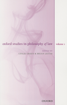 Oxford Studies in Philosophy of Law: Volume 2