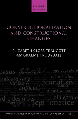 Constructionalization and Constructional Changes