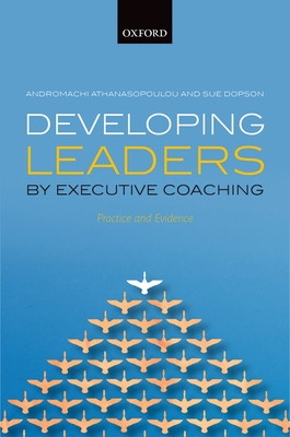 Developing Leaders by Executive Coaching