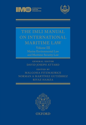 The IMLI Manual on International Maritime Law