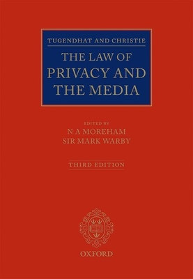 Tugendhat and Christie: The Law of Privacy and The Media