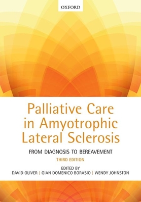 Palliative Care in Amyotrophic Lateral Sclerosis