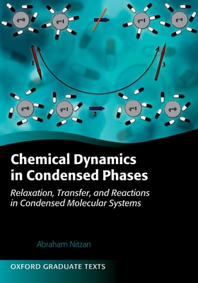 Chemical Dynamics in Condensed Phases