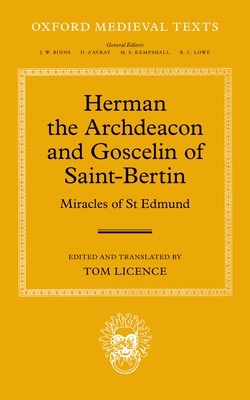 Herman the Archdeacon and Goscelin of Saint-Bertin