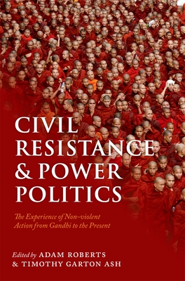 Civil Resistance and Power Politics