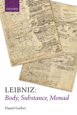 Leibniz: Body, Substance, Monad