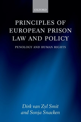 Principles of European Prison Law and Policy