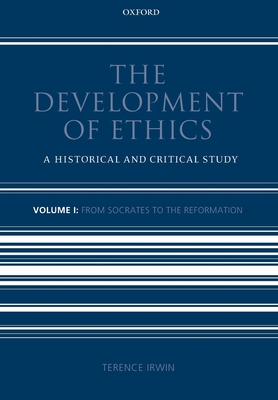 The Development of Ethics: Volume 1