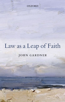 Law as a Leap of Faith