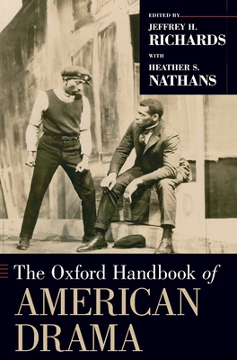 The Oxford Handbook of American Drama