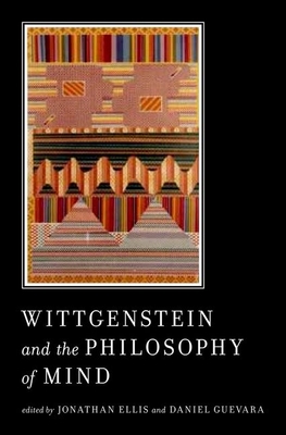 Wittgenstein and the Philosophy of Mind