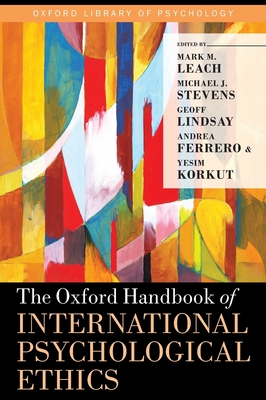 The Oxford Handbook of International Psychological Ethics