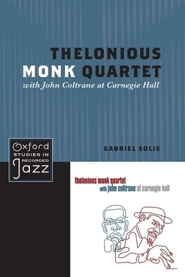 Thelonious Monk Quartet with John Coltrane at Carnegie Hall