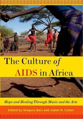 The Culture of AIDS in Africa