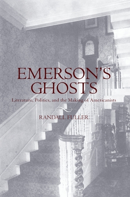 Emerson's Ghosts