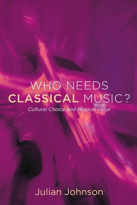 Who Needs Classical Music?