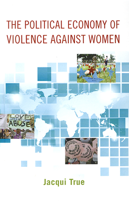 The Political Economy of Violence against Women