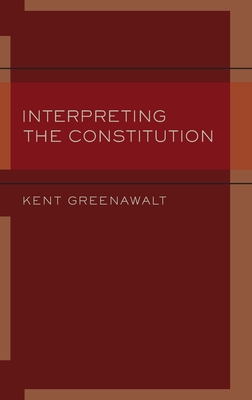 Interpreting the Constitution