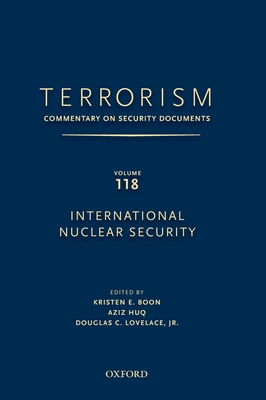 TERRORISM: Commentary on Security Documents Volume 118