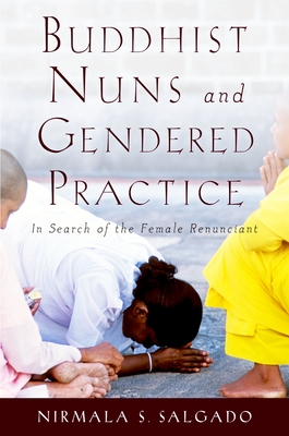 Buddhist Nuns and Gendered Practice