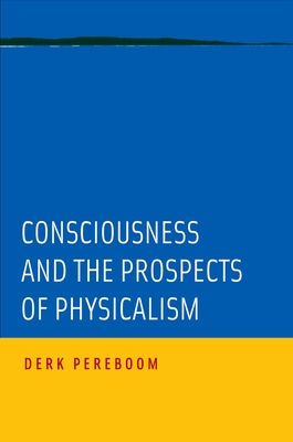 Consciousness and the Prospects of Physicalism