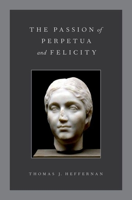 The Passion of Perpetua and Felicity