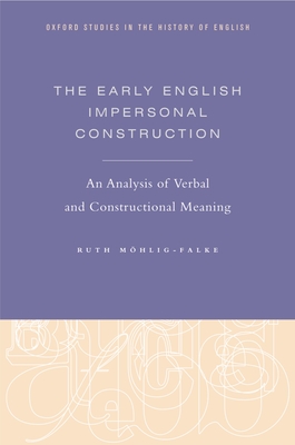 The Early English Impersonal Construction