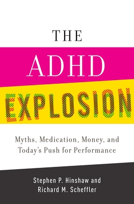 The ADHD Explosion