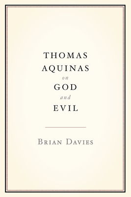 Thomas Aquinas on God and Evil