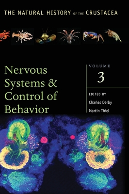 Crustacean Nervous Systems and Their Control of Behavior