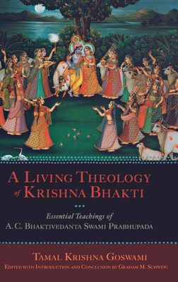 A Living Theology of Krishna Bhakti