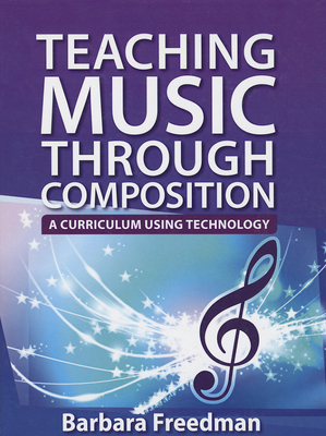 Teaching Music Through Composition