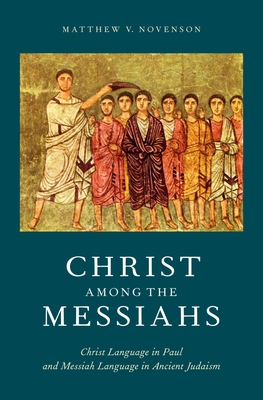 Christ among the Messiahs