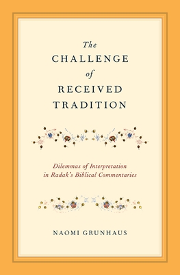 The Challenge of Received Tradition