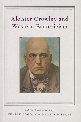 Aleister Crowley and Western Esotericism