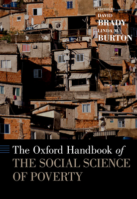 The Oxford Handbook of the Social Science of Poverty