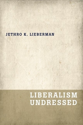 Liberalism Undressed