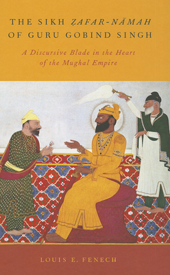 The Sikh Zafar-namah of Guru Gobind Singh