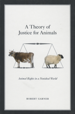 A Theory of Justice for Animals