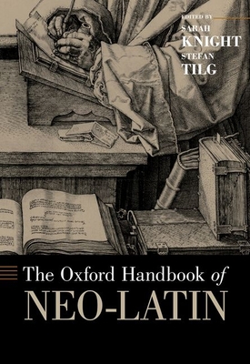 The Oxford Handbook of Neo-Latin