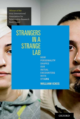 Strangers in a Strange Lab