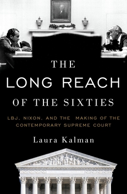 The Long Reach of the Sixties