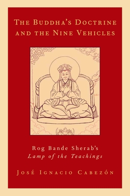 The Buddha's Doctrine and the Nine Vehicles