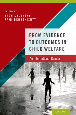 From Evidence to Outcomes in Child Welfare