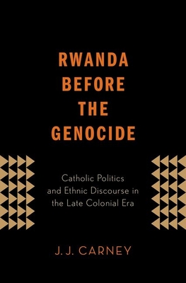 Rwanda Before the Genocide