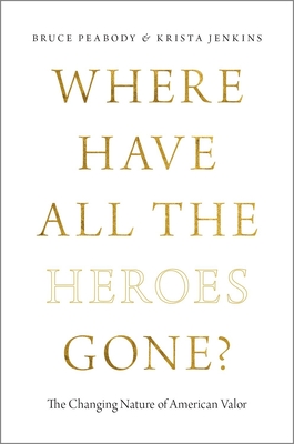 Where Have All the Heroes Gone?