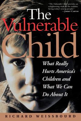 The Vulnerable Child