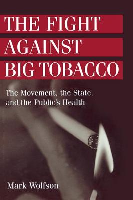 The Fight Against Big Tobacco