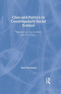 Class and Politics in Contemporary Social Science