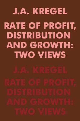 Rate of Profit, Distribution and Growth